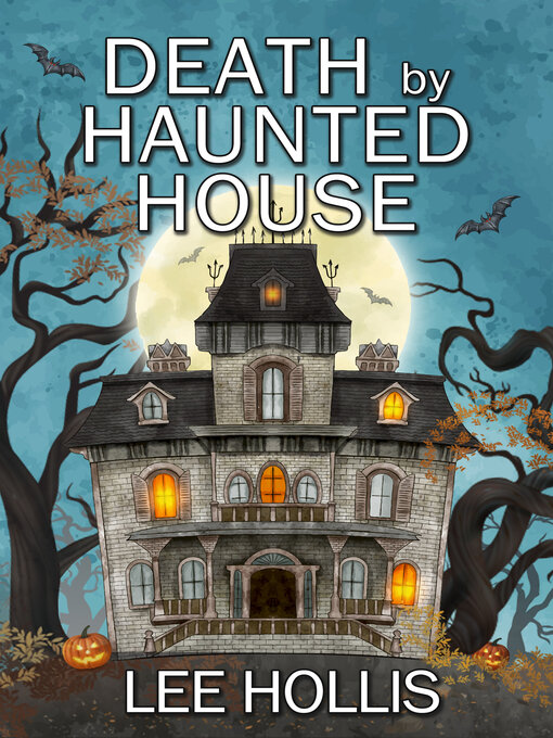 Title details for Death by Haunted House by Lee Hollis - Available